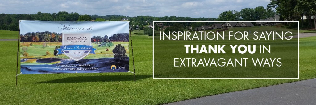 Saying “Thank You” in Extravagant Ways