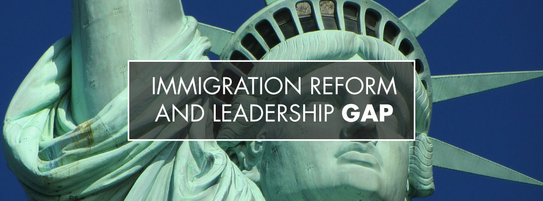 Response To Scott Sedam’s Article “Immigration Reform and Leadership Gap”