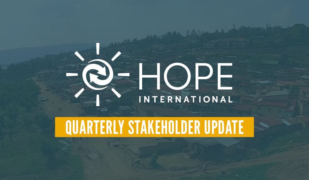 HOPE International Quarterly Update